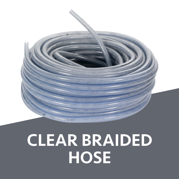 Clear Braided Hose